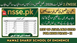 NSSE Phase 2 School List 2026 – Complete Tehsil Wise Campuses & Available Sites in Punjab