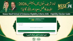 Nawaz Sharif School of Eminence Eligibility Criteria 2026 –Eligibility Checker Guide