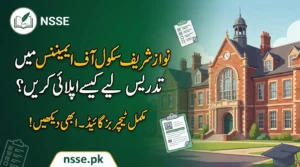 How to Apply for Teaching in Nawaz Sharif School of Eminence? Complete Teacher Jobs Guide (2026)